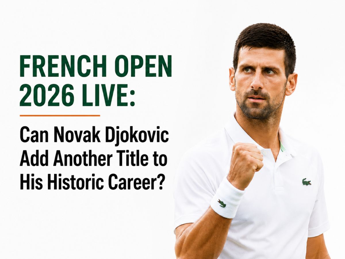 Novak Djokovic French Open