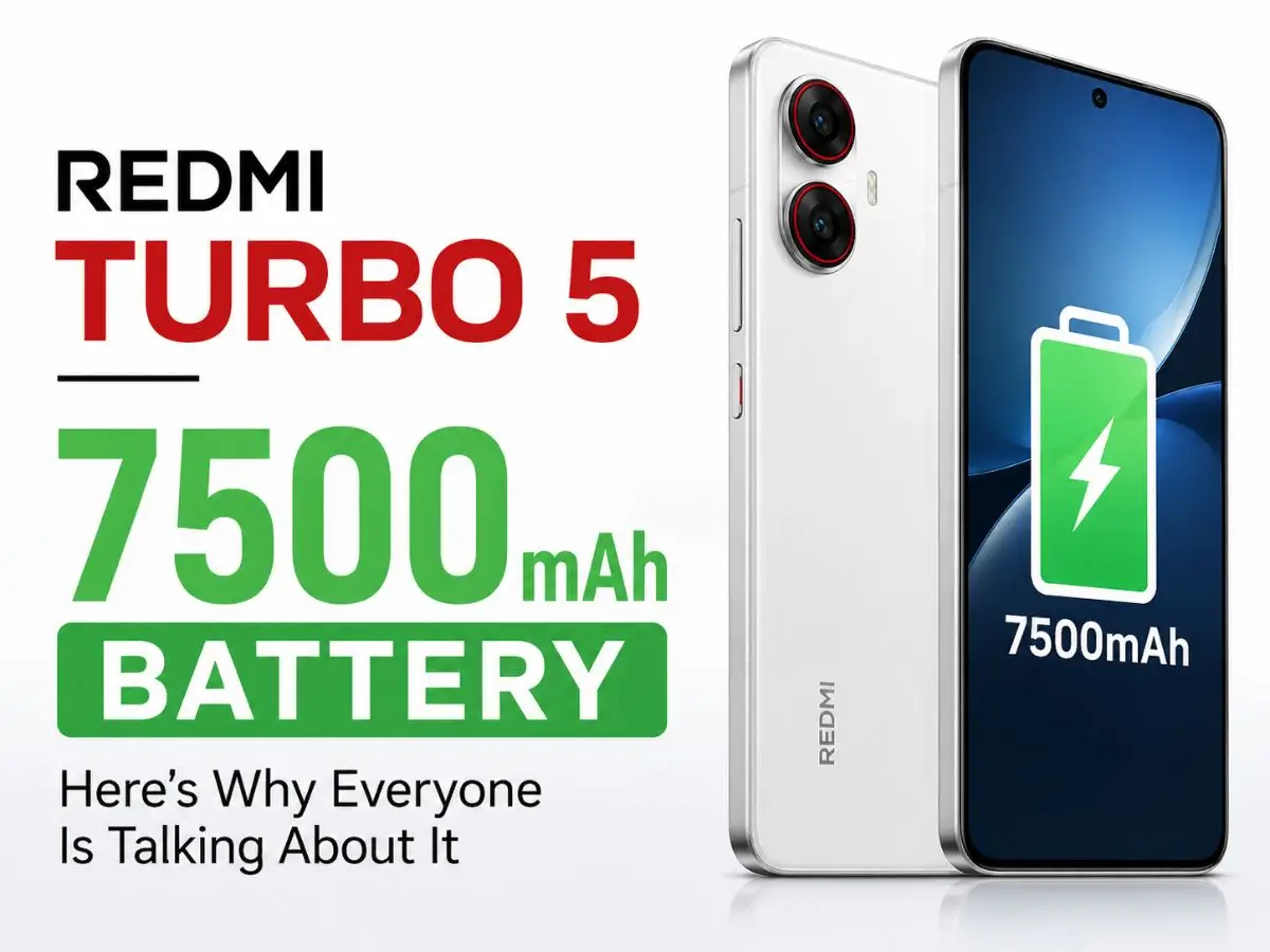 7500mAh Battery in Redmi Turbo 5? Here’s Why Everyone Is Talking About It