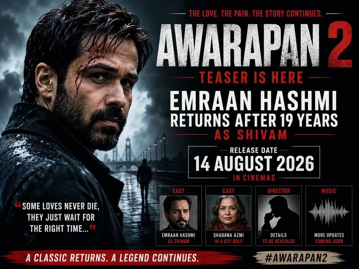 Awarapan 2 Teaser Is Here Emraan Hashmi Returns After 19 Years, Release Date, Cast and Story Revealed