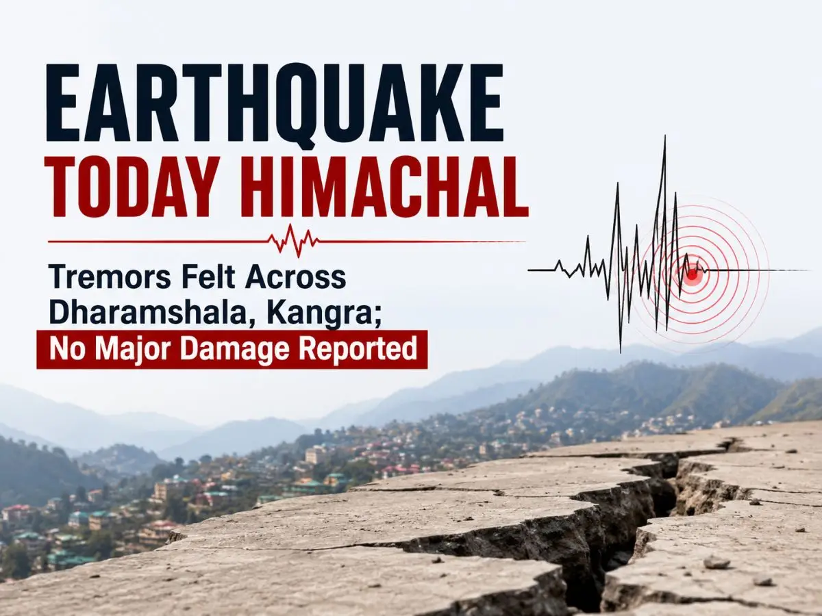 Earthquake Today Himachal Pradesh