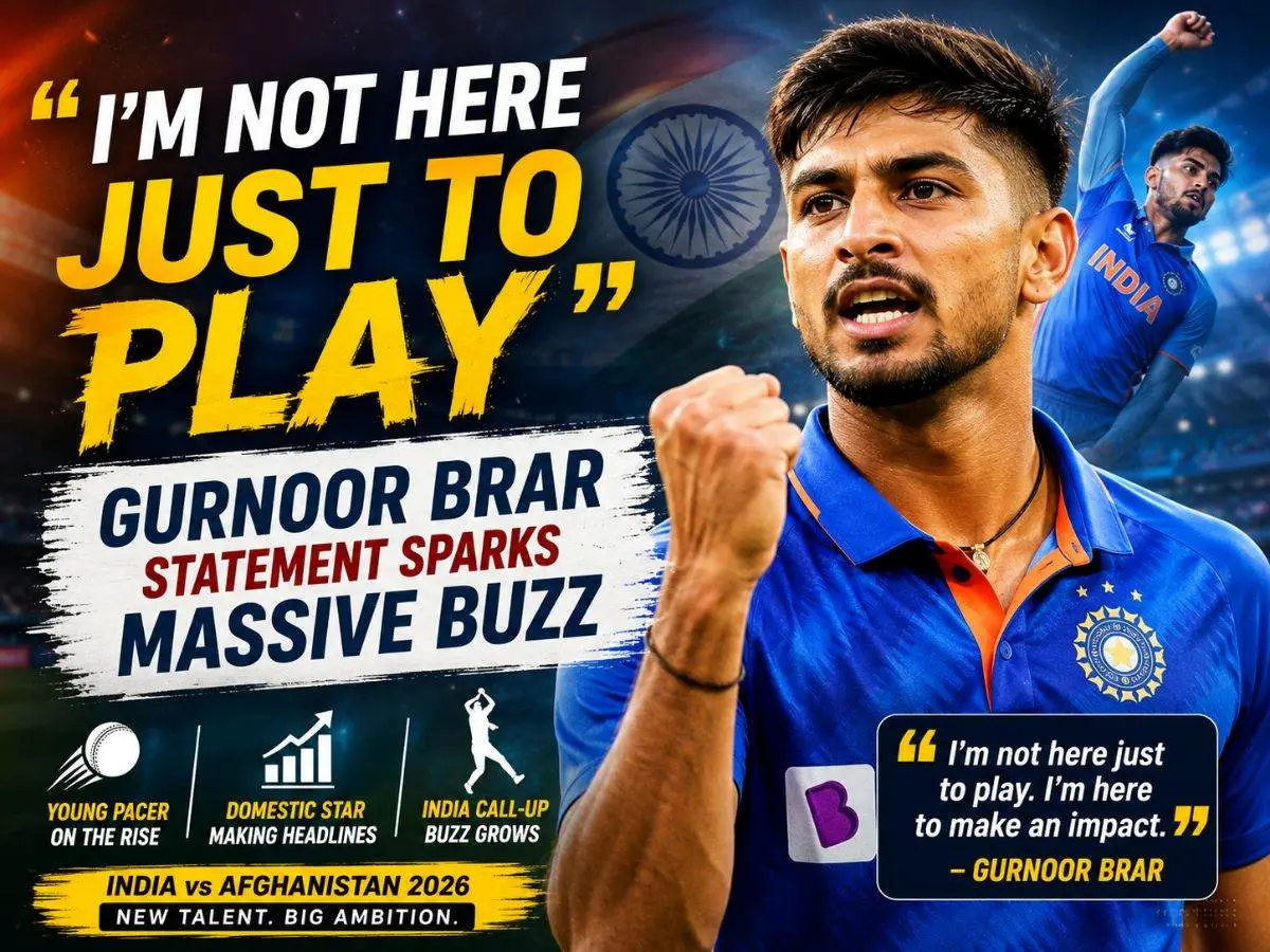 IND vs AFG “I’m Not Here Just to Play”, Gurnoor Brar Statement Sparks Massive Buzz