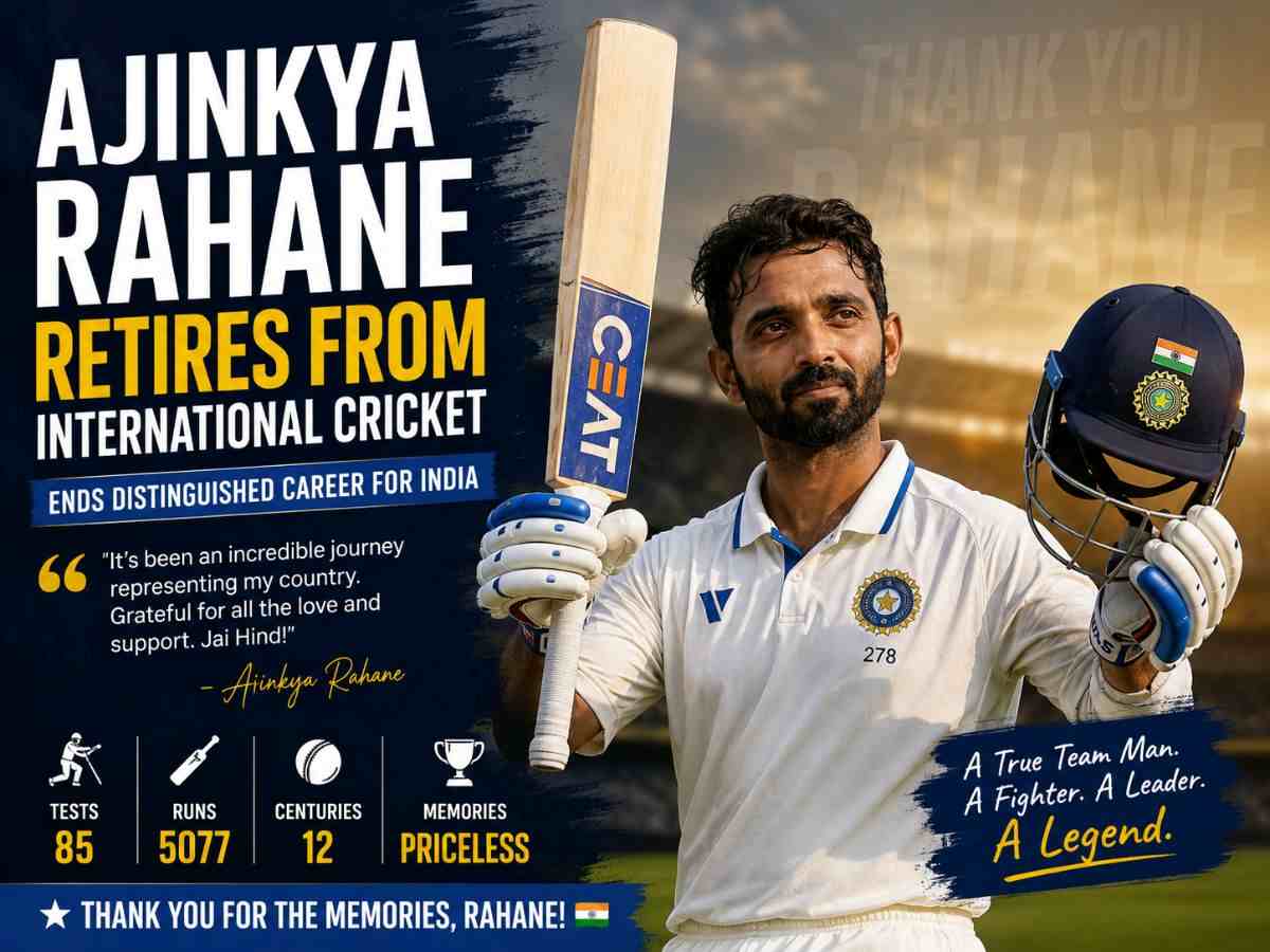 Ajinkya Rahane Retires From International Cricket Career, Records, Stats & Legacy