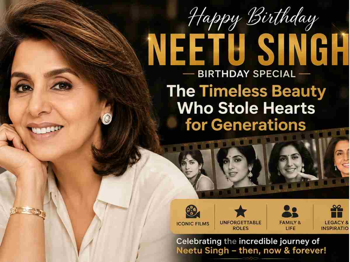 Neetu Singh Birthday Special The Timeless Star Who Continues to Inspire Generations
