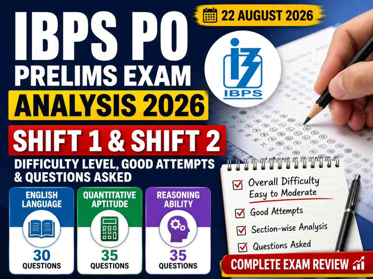 IBPS PO Exam Analysis 2026 22 August Shift 1 & 2 Review