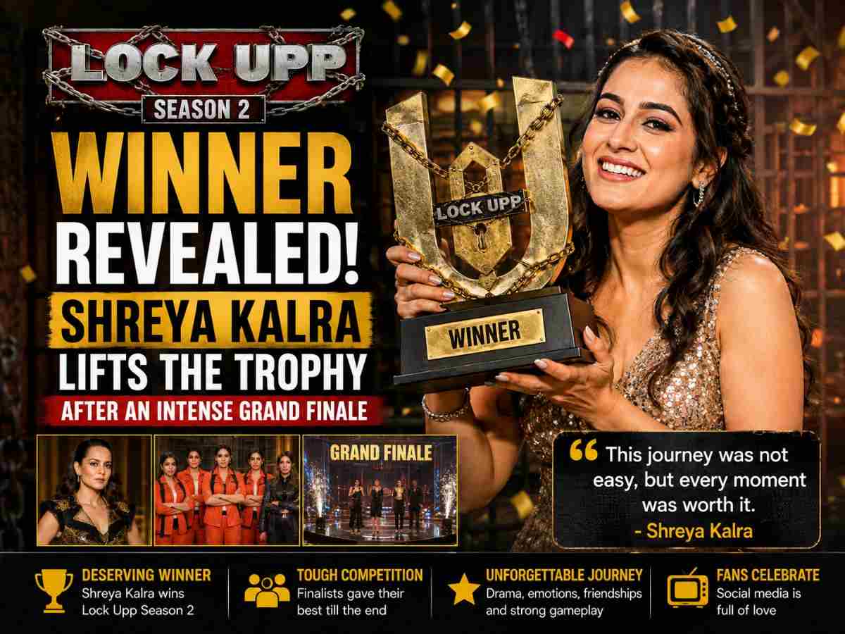 Lock Upp Season 2 Winner Revealed Shreya Kalra Lifts the Trophy After Intense Grand Finale
